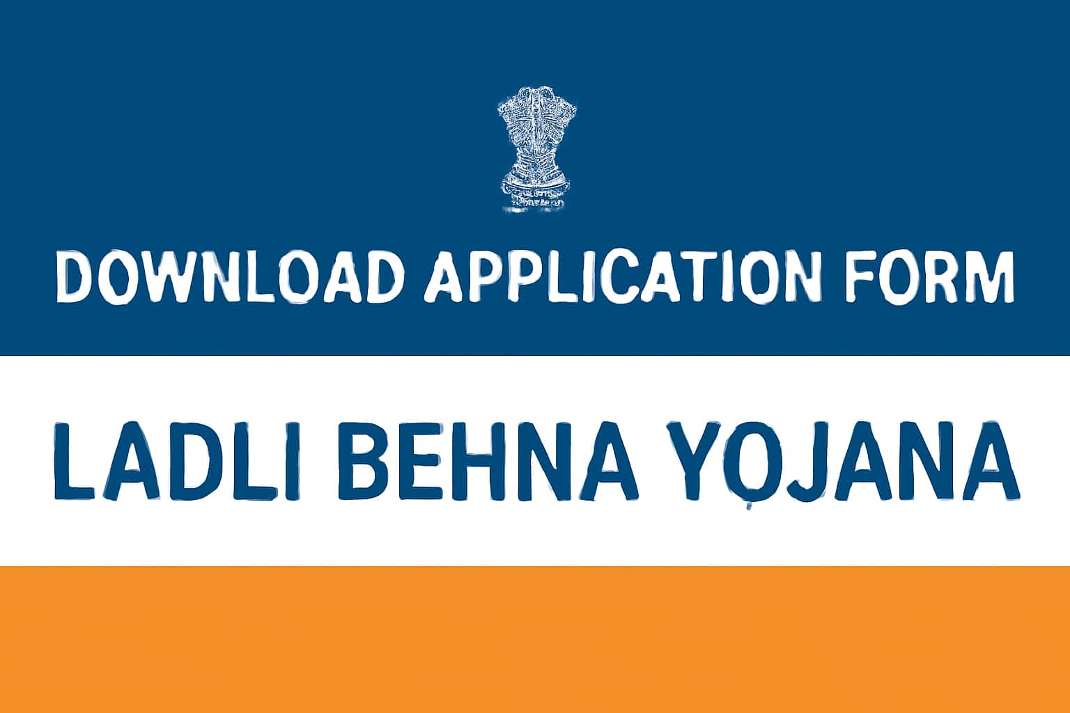 Download Application Form for Ladli Behna Yojana