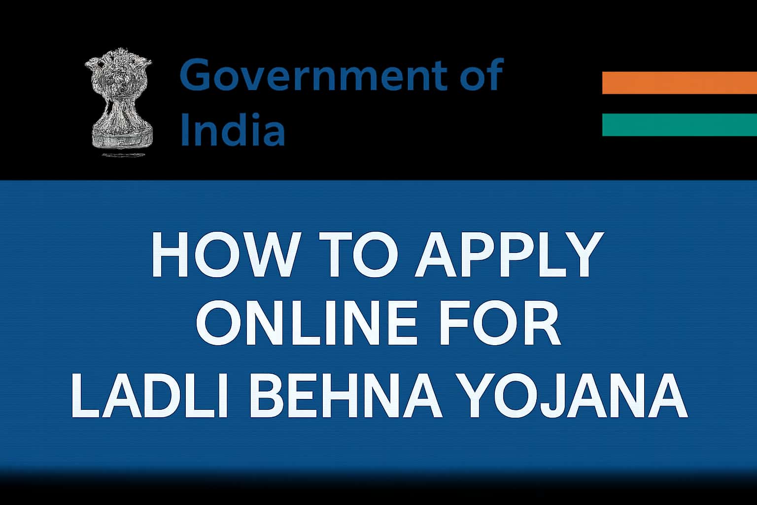 How to Apply Online for Ladli Behna Yojana